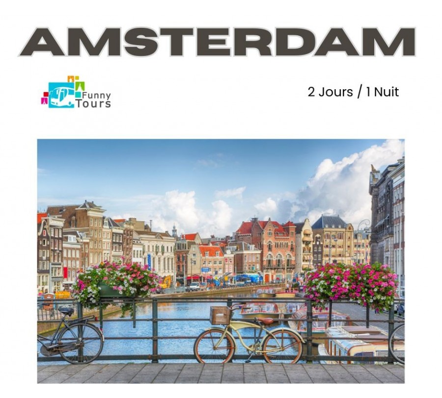 Amsterdam Liberté 31/01/26 - 2 jours Amsterdam Liberté 31/01/26 - 2 jours