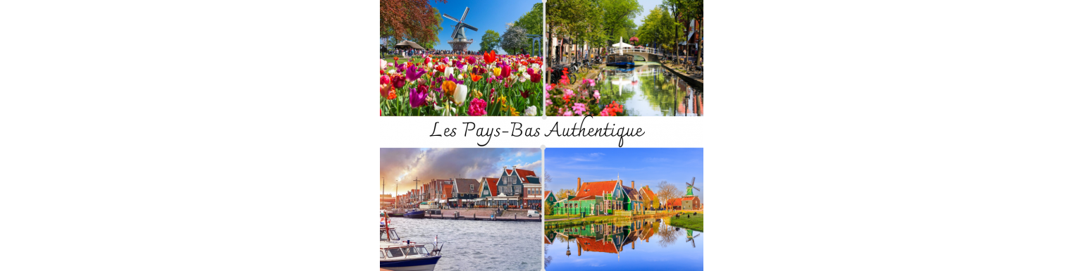 Pays-Bas Authentiques (Keukenhof)